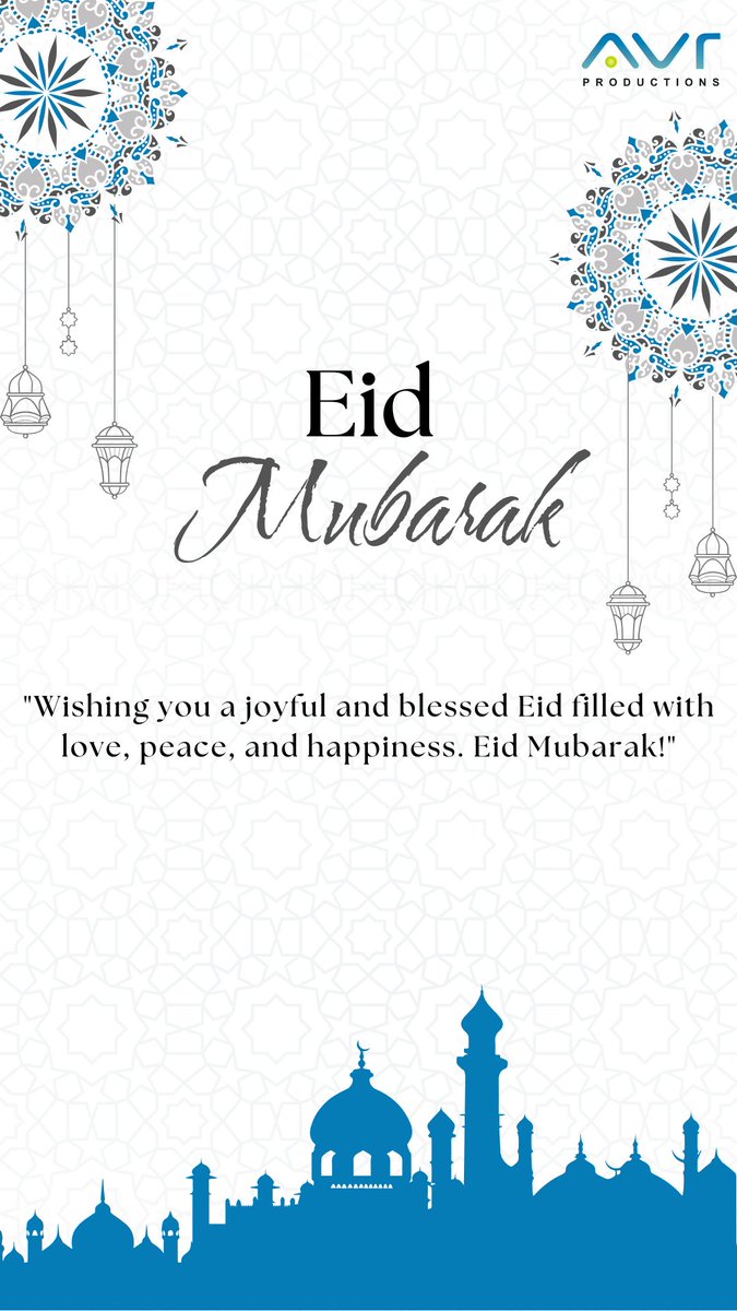 AVR_Productions's tweet photo. 🌙✨ Eid Mubarak from all of us at AVR Productions! May this blessed day bring you joy, peace, and endless happiness. Wishing you and your loved ones a celebration filled with love and laughter. Eid Mubarak! 🕌💫 #EidMubarak #AVRProductions #Eid #BlessedEid https://t.co/lncNDgNlxx