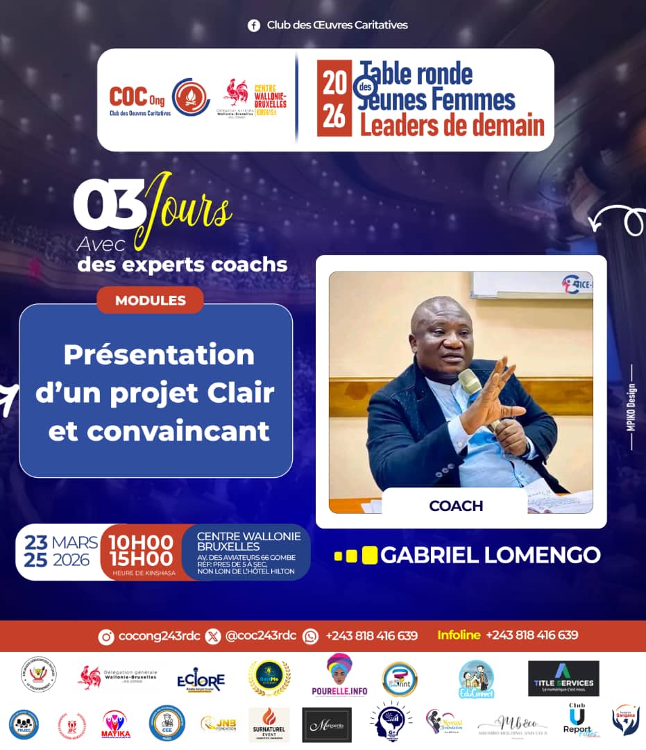💼 Prêt(e) à convaincre avec ton projet ?

🎤 Coach Gabriel Lomengo Shango au module :
« Présenter un projet clair et convaincant »

📅 23–25 mars | ⏰ 10h
📍 Centre Wallonie Bruxelles (Kinshasa)

📞 Réserve : +243 818 416 639