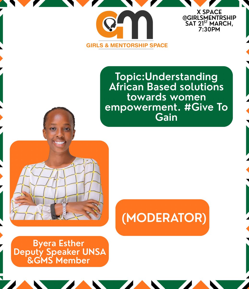 GirlsMentrship's tweet image. Tonight on our Girls and Mentorship Space  X Spaces 7:30pm
We discuss #GiveToGain
Topic: Understanding African Based Solutions towards Women Empowerment. 

Joining us is Judith Adeke, Twinamasiko Jackline,Linda Awilli Ouma and Karungi Bernadette 

Don’t miss.