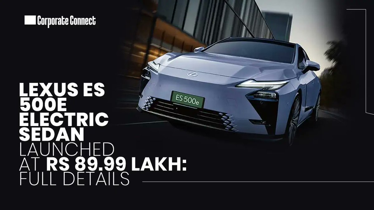 corporatemagaz3's tweet image. Lexus ES 500e launched in India at Rs 89.99 lakh. Check battery, driving range, features, specifications, and everything you need to know about this luxury EV.

Read More: 
corporateconnectglobal.com/lexus-es-500e-…

#lexusindia #electriccars #luxuryevents #evindia #autonews #luxurysedan