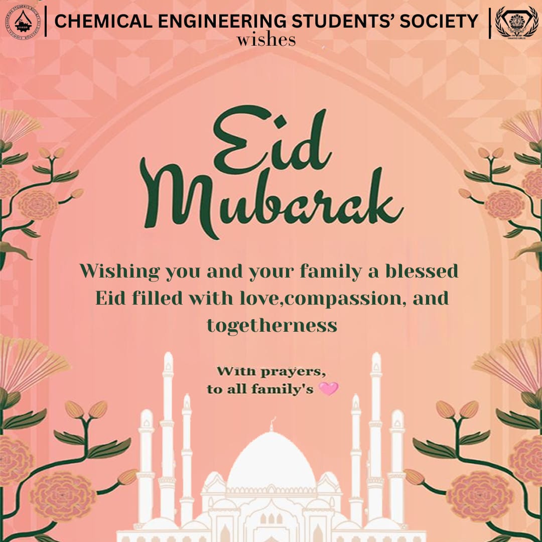 ChESS_Nitdgp's tweet photo. “Eid is not just a celebration, it is a feeling of gratitude, unity, and new beginnings that every heart understands.

The Chemical Engineering Students' Society wishes you all a joyful and blessed Eid-ul-Fitr. May your days be filled with peace,  and your lives with happiness. https://t.co/CXRxB6295B