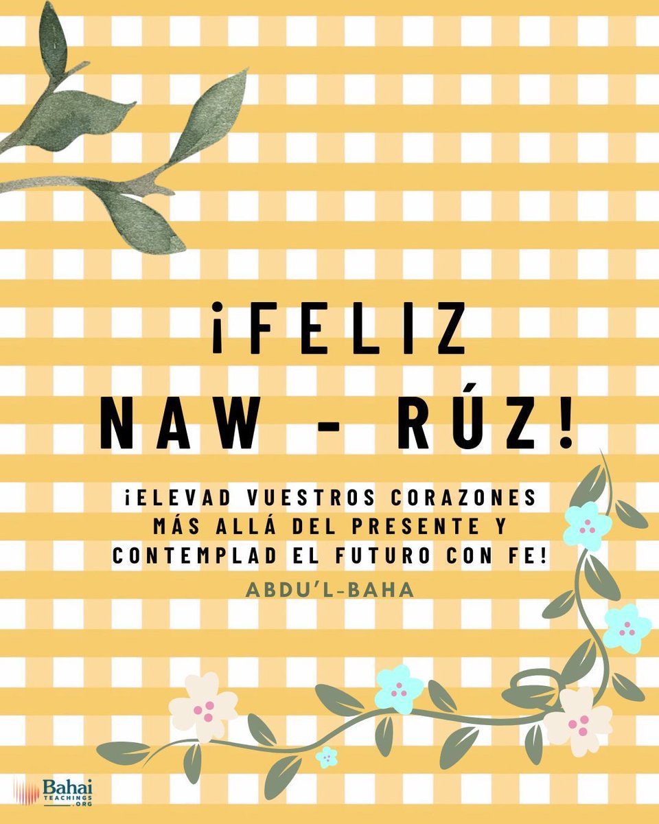 ¡ F E L I Z   N A W - R U Z !  🌸✨

Hoy, los bahá'ís de todo el mundo celebran la llegada de la primavera y el Año Nuevo bahá'í, una época de renovación, alegría y nuevos comienzos. 🌱💛 

Visita Bahaiteachings.org/es para obtener más información 🔗 

#AñoNuevoBahai #NawRuz