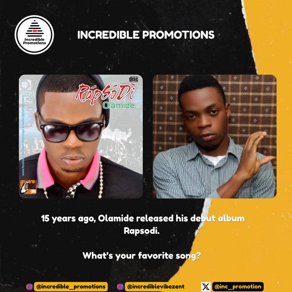 15 years ago, Olamide released his debut album Rapsodi. 🎶🔥

What’s your favorite song? 👇