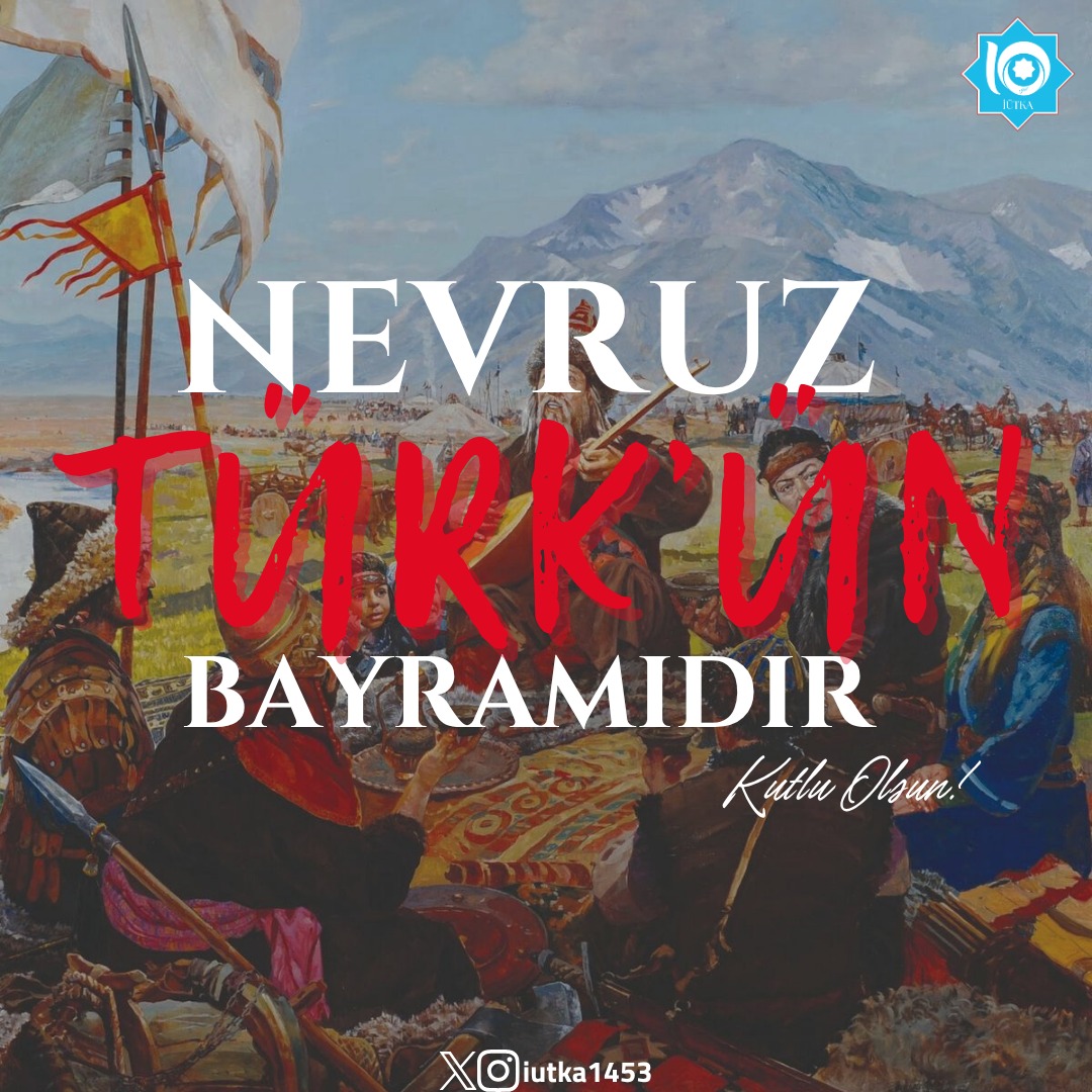 "Ergenekon'dan çıkalı Nevruz Türk'ün bayramıdır!" Türk dünyasının Yeni Gün Bayramı kutlu olsun.