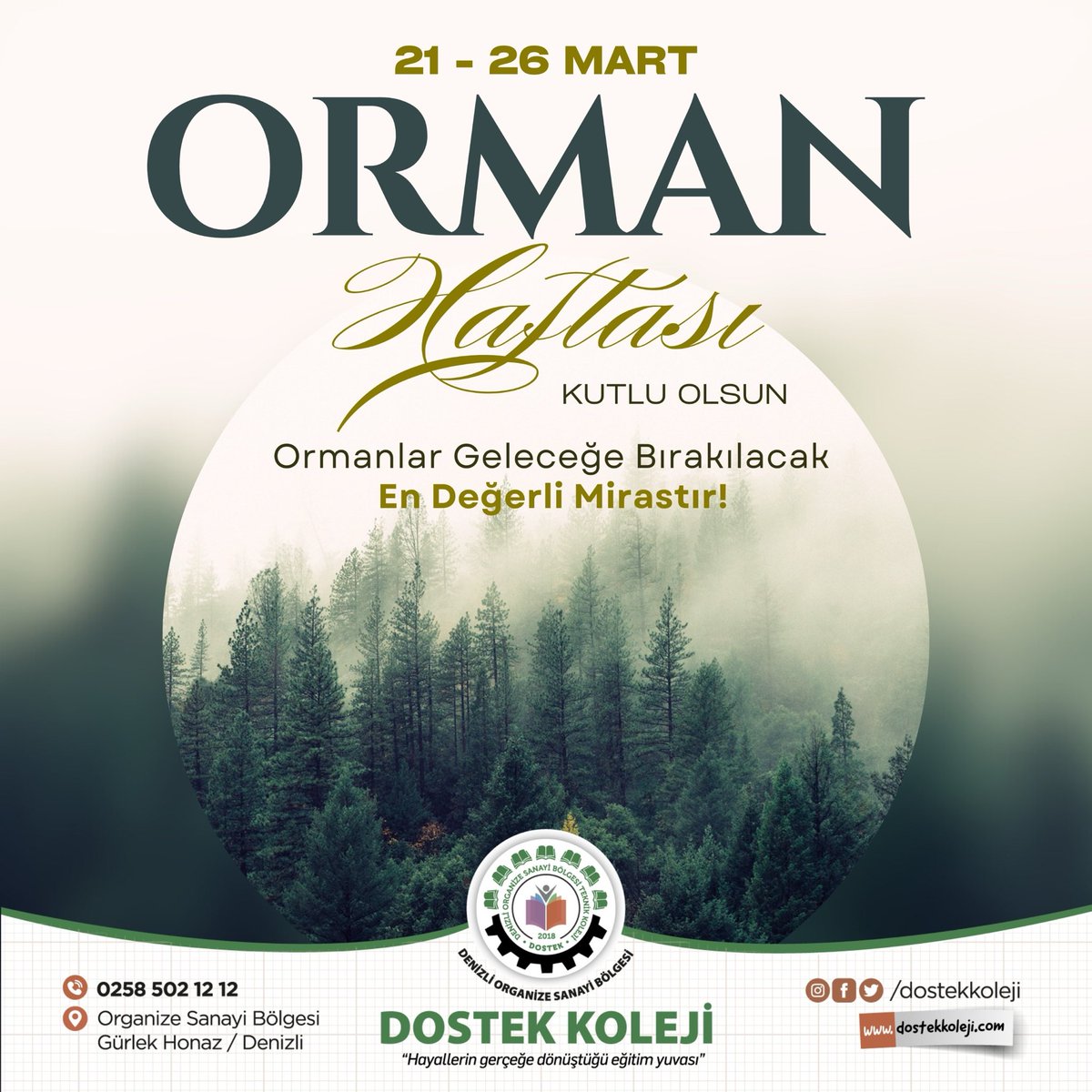 dostekkoleji's tweet image. Ormanlar geleceğe bırakılacak en değerli mirastır. 

#dostek #dostekkoleji #denizliosb #ormanhaftası
