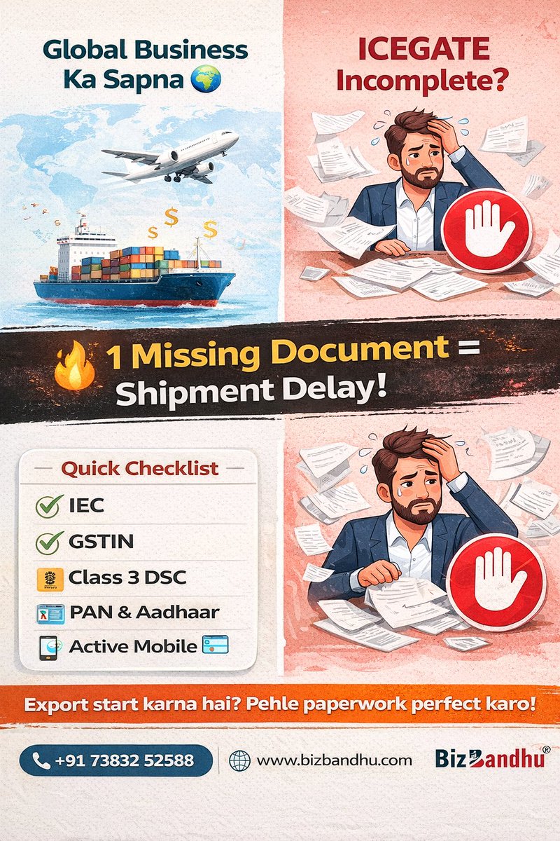 Bizbandhu's tweet image. 🚨 Global business ka sapna… par paperwork incomplete?
👉 Shipment ruk jayega! 🛑
ICEGATE delay = loss + stress 😓

⚠️ DSC mapping mat bhoolo!

📌 Pehle docs perfect, phir export 🚀

📞 +91 73832 52588
🌐 bizbandhu.com

#ICEGATE #ExportBusiness #StartupIndia #BizBandhu