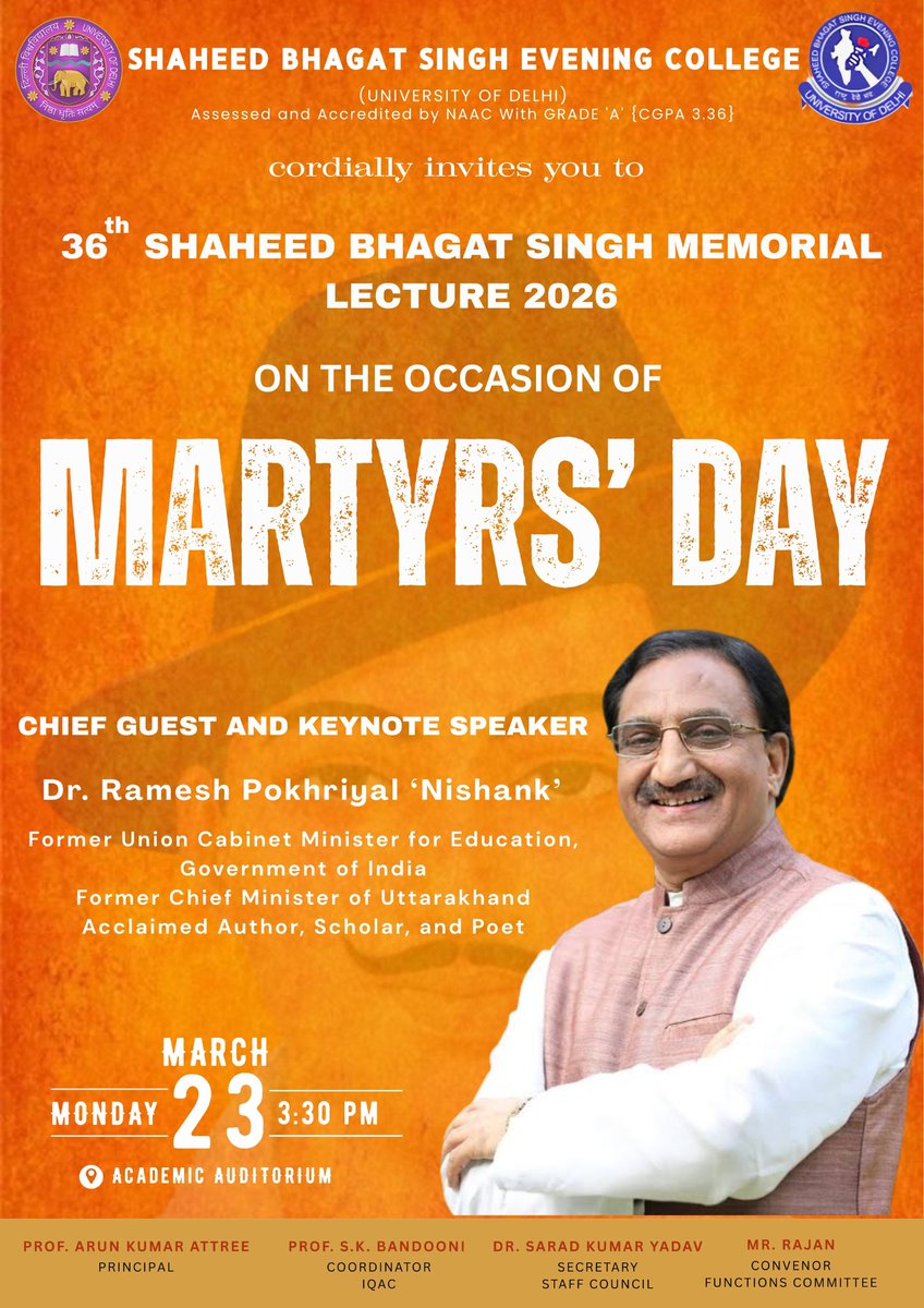 BhagatEvening's tweet photo. Join us for the 36th Shaheed Bhagat Singh Memorial Lecture 2026 on #MartyrsDay 🇮🇳
🎙 Dr. Ramesh Pokhriyal ‘Nishank’
📅 Mar 23 | ⏰ 3:30 PM
📍 Academic Auditorium

#SBSEC #DelhiUniversity #MemorialLecture
@DrRPNishank
@EduMinOfIndia @ugc_india https://t.co/KRqluzATNt