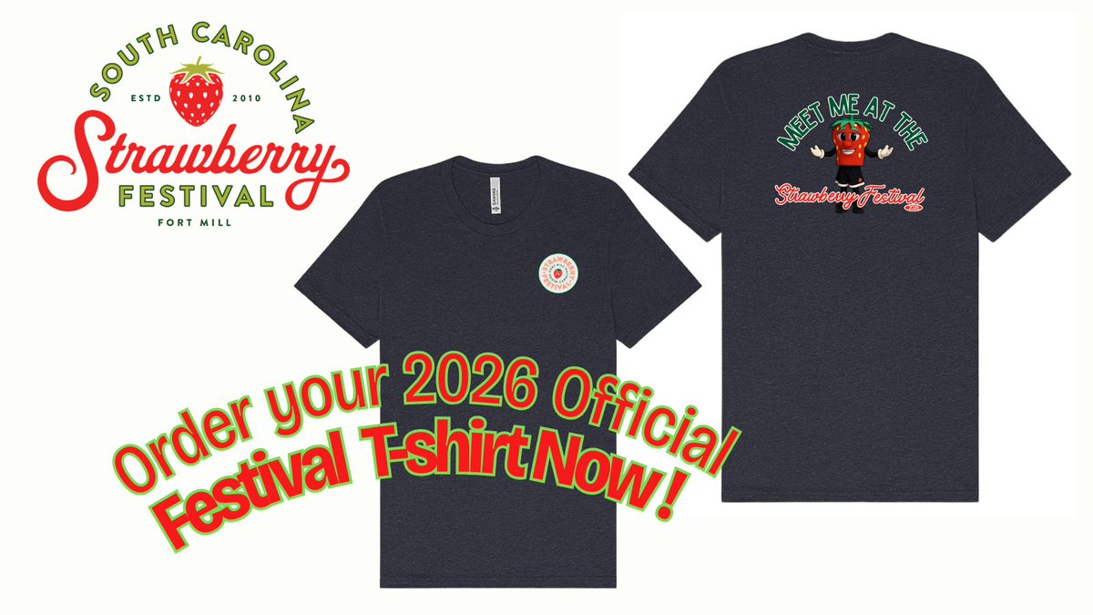 🍓 Limited-Edition 2026 South Carolina Strawberry Festival T-Shirts Are Here! 🍓

👕 Pre-Order Before the Festival at SCStrawberryFestival.com (under Festival Days Details)