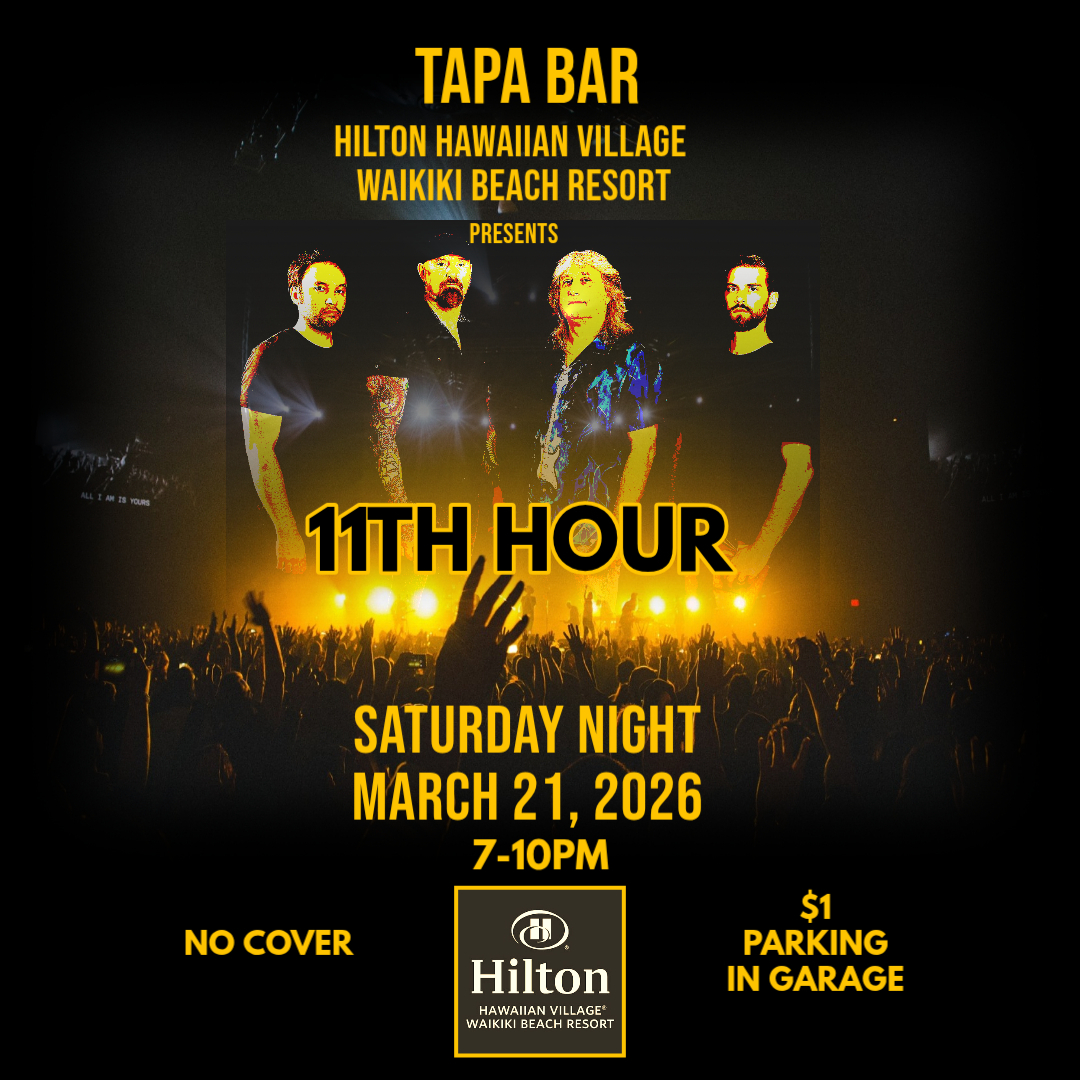 11thHourRock's tweet photo. Saturday Night, Waikiki Rocks at the Tapa Bar Hilton Hawaiian Village. No cover, $1 parking in the garage. https://t.co/fQGJGLF9no