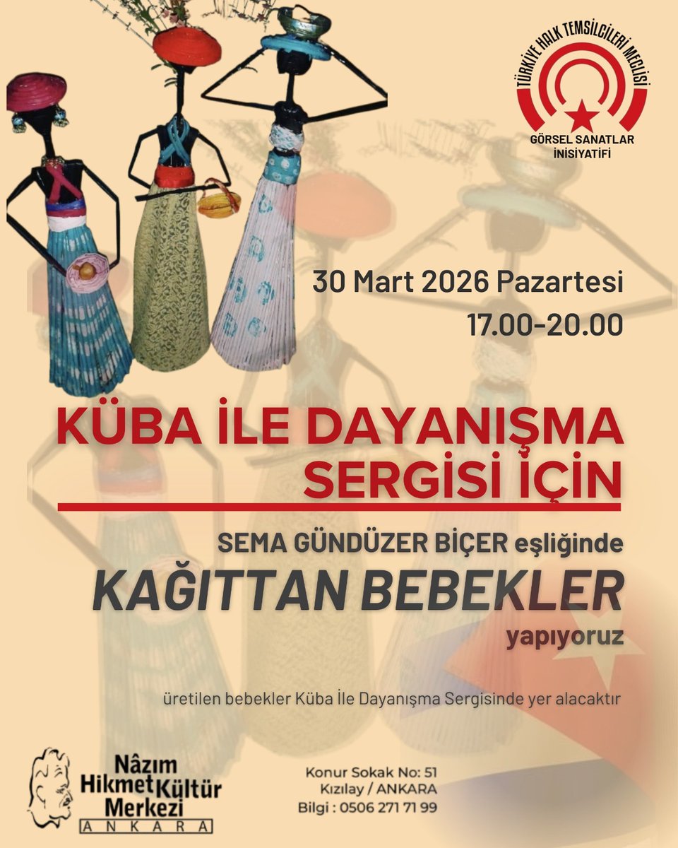 ThtmGorselSanat's tweet photo. Ankara'da Sema Gündüzer Biçer eşliğinde kağıttan bebekler yapılacaktır ve üretilenler Küba için Dayanışma Sergisi'nde yer alacaktır.
#thtm #Küba #sergi #dayanışma https://t.co/ZwvXaQq2MB