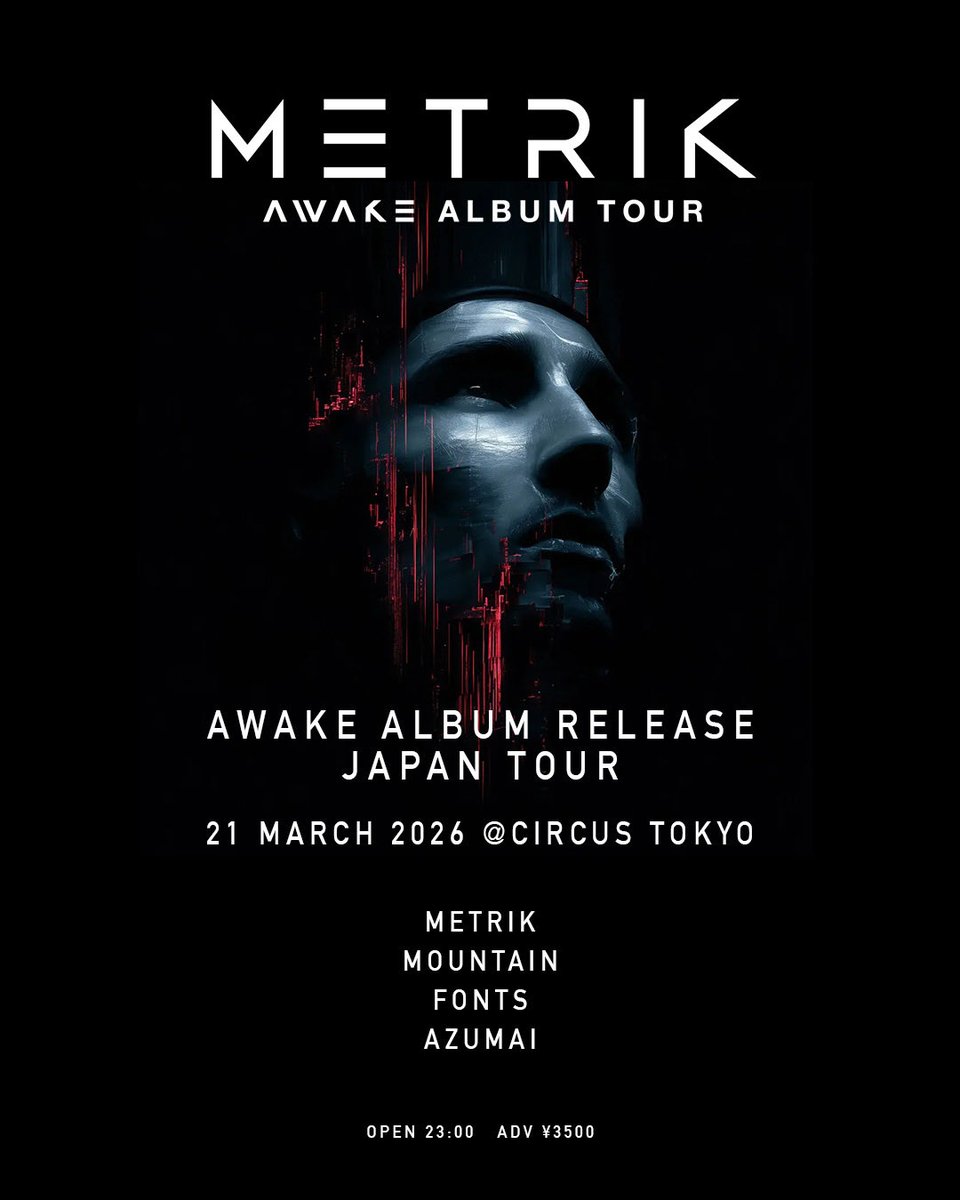 CIRCUSTOKYO's tweet photo. 【TONIGHT / 3.21(SAT) METRIK “AWAKE” ALBUM RELEASE JAPAN TOUR】

✔️LINE UP: METRIK from UK MOUNTAIN AZUMAI FONTS

⏰OPEN 23:00 💰DOOR : ¥4,000 https://t.co/1MCDEbuhE7
