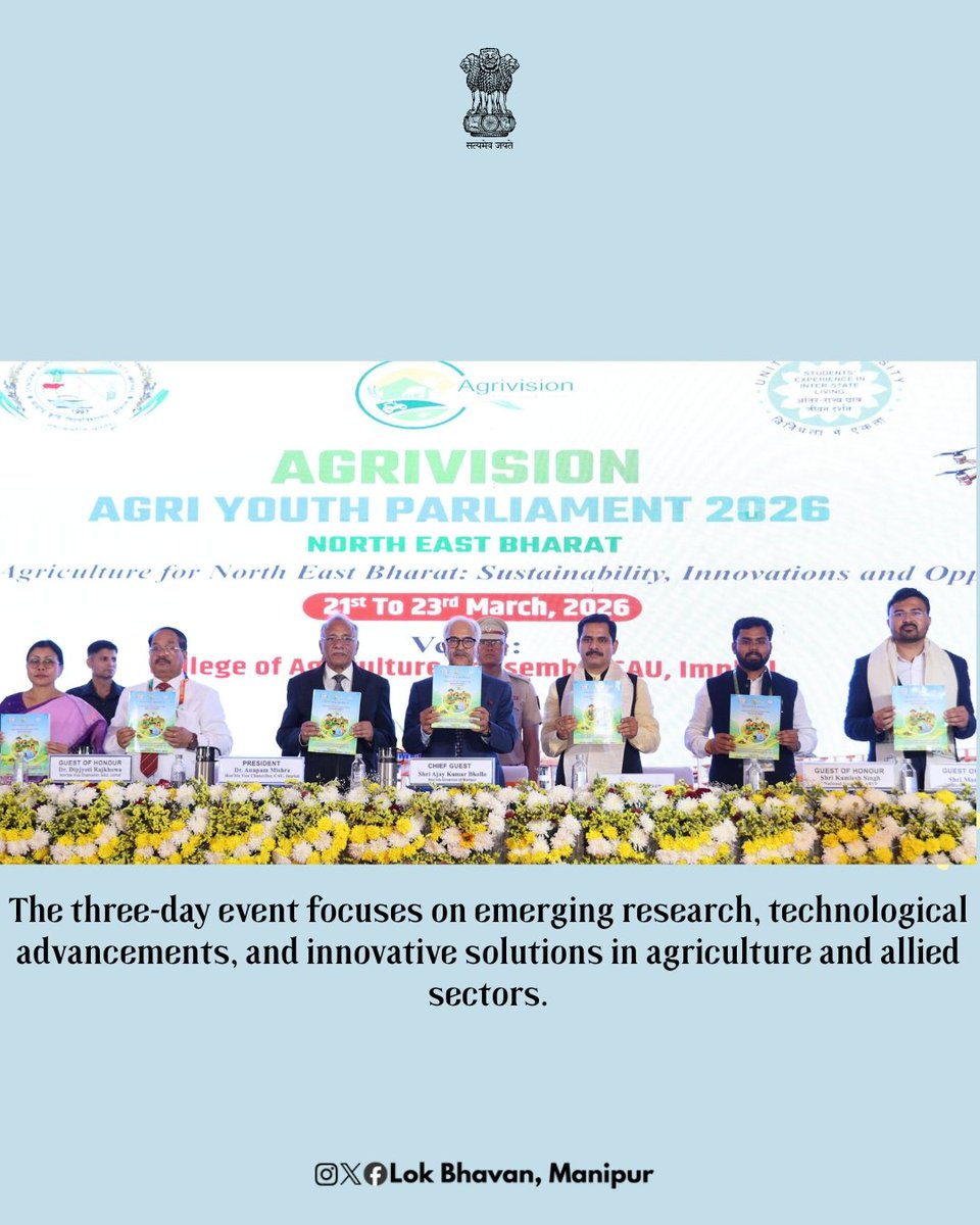 LokBhavManipur's tweet photo. The Governor of Manipur inaugurated the Agrivision Agri-Youth Parliament – 2026 at Central Agricultural University, Imphal.

The three-day event brings together youth, innovators, scientists, and stakeholders to deliberate on sustainable, innovative, and future-ready agricultural practices for North East Bharat.

Highlighting the region’s immense potential, the Governor emphasised the role of youth-driven innovation, indigenous knowledge, and value-added agri-products such as Chakhao, Kachai Lemon, and Tamenglong Orange in shaping a resilient and globally competitive agricultural ecosystem.

#AgriYouthParliament #ViksitBharat #Manipur #AgricultureInnovation #NorthEastIndia