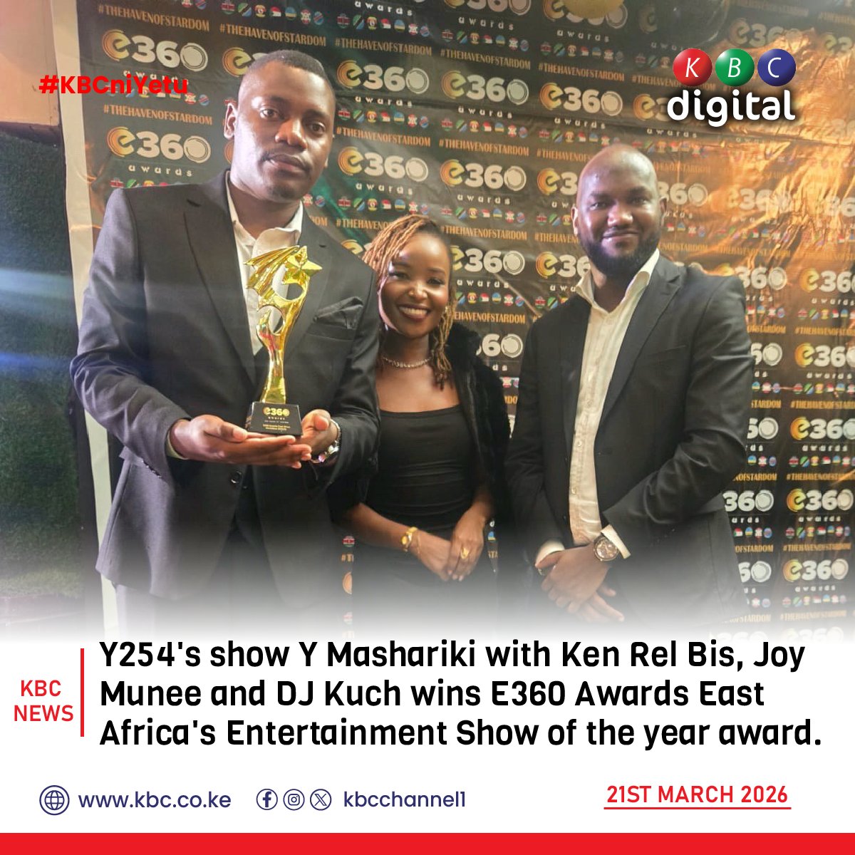 KBCChannel1's tweet photo. Y254's show Y Mashariki with Ken Rel Bis, Joy Munee and DJ Kuch wins E360 Awards East Africa's Entertainment Show of the year award.

#KBCniYetu ^PM https://t.co/dY0v9CLqpG