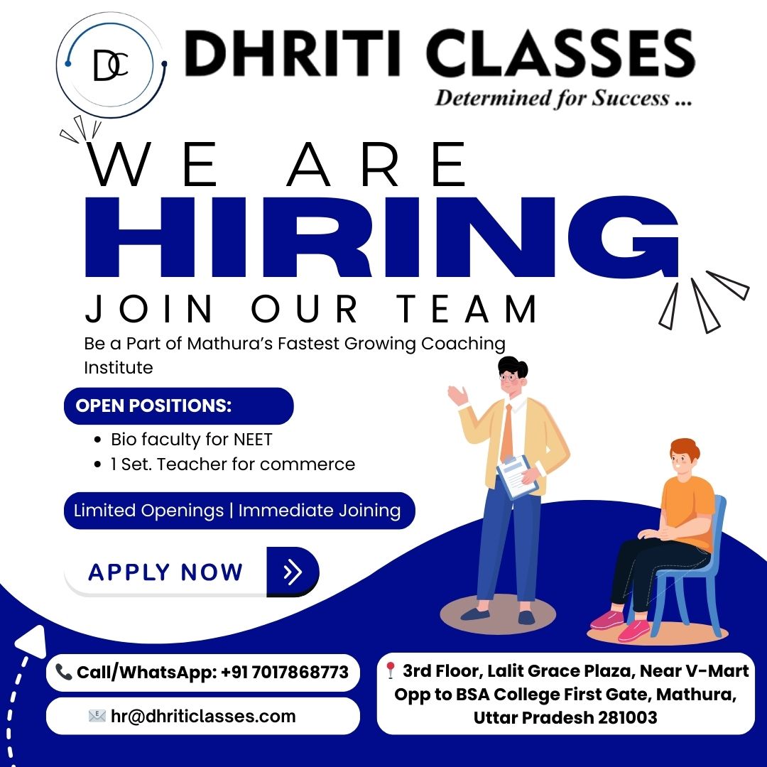 Dhriticlasses's tweet photo. We Are Hiring! 🚀 | Dhriti Classes, Mathura
Join Mathura's fastest-growing coaching institute. We are looking for passionate educators for the following roles:

#Hiring #MathuraJobs #TeacherJobs #BiologyFaculty #SSTTeacher #DhritiClasses #JobOpening #EducationJobs https://t.co/0BWKc019pj