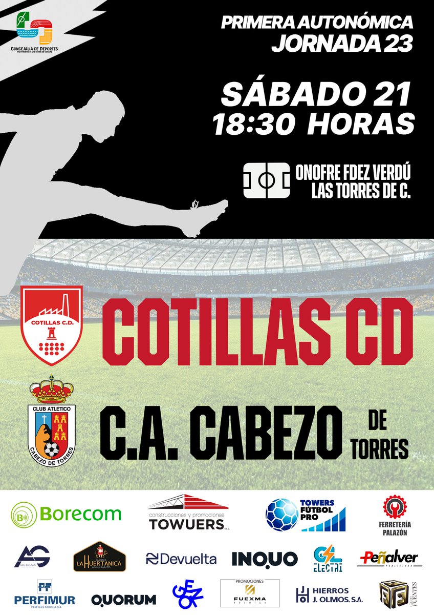 PRIMERA AUTONÓMICA
GRUPO II - JORNADA 23

Cotillas CD 🆚 @atcabezotorres 

📆 Sábado 21 Marzo 2026
⏰ 18:30 horas
🏟Onofre Fernández Verdú

Toca volver a celebrar <a href="/borecom/">Borecom</a>  @jamoneslahuertanica @ferreteriapalazon @alu3glass  @inquoee @quorumarquitectos @geniodelaloteria @fuexma