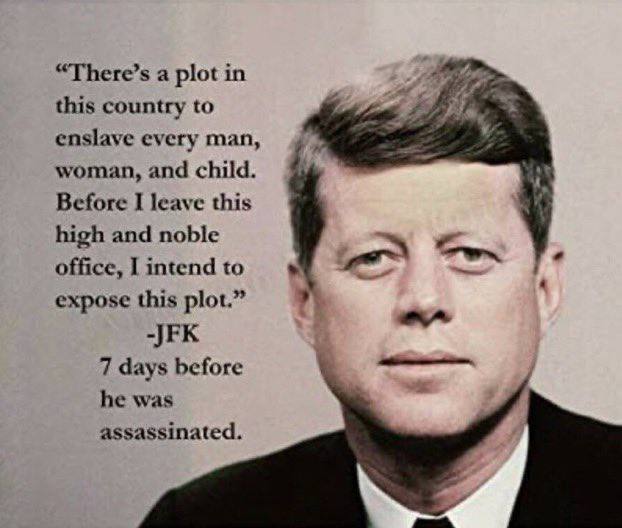Real_QAwakening's tweet photo. There’s a plot in this country to enslave every man, woman and child. Before I leave this high and noble office, I intend to expose this plot. - JFK
Follow and share ⬇️ https://t.co/9Ae89QRGY4