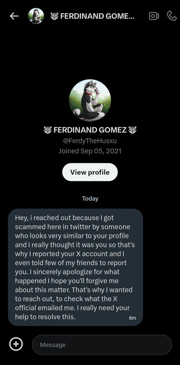 It should Also be known of people trying to Spam and Hack in DMs. 

DO NOT FALL FOR THIS!!! 

<a href="/ferdinand_68817/">Ferdinand Gomez</a> = Good!
<a href="/FerdyTheHusxu/">🐺 FERDINAND GOMEZ 🐺</a> = Bad!