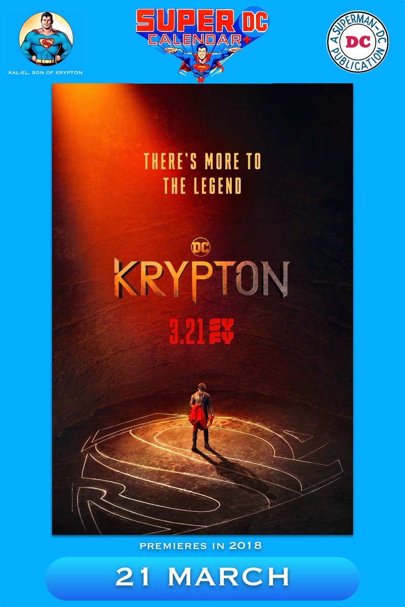 KalElSonOfKrptn's tweet photo. 21 March: Krypton premieres in 2018.

#Krypton #HouseOfEl #DCCalendar #DCComics https://t.co/N42Rau9fIZ