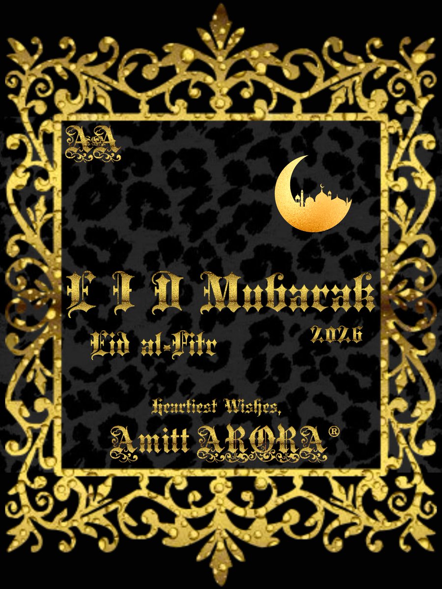 Amitt_ARORA's tweet photo. *EID Mubarak' 💚🌙🌟 to one n all! #EID #EIDMubarak #2026 ! #GOD Bless!

N Stay Strong &amp; #Pray Hard to Dearest #ALMIGHTY to help Us all be super Safest in this very #WORLD too!

#EidAlFitr #Mubarak #FitrMubarak
#EidMubarak2026 
#HauteFESTIVE #FESTIVE

Amitt ARORA® ~ #HauteCouture https://t.co/llbbfc68lf