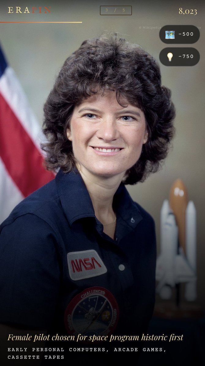 Yesterday we went to March 1983 📍
NASA had just announced Sally Ride as the first American woman selected for spaceflight. A press photo. A NASA badge. A Challenger mission patch.
Did you pin the right city and era? Today’s puzzle is live on erapin.com
#EraPIN