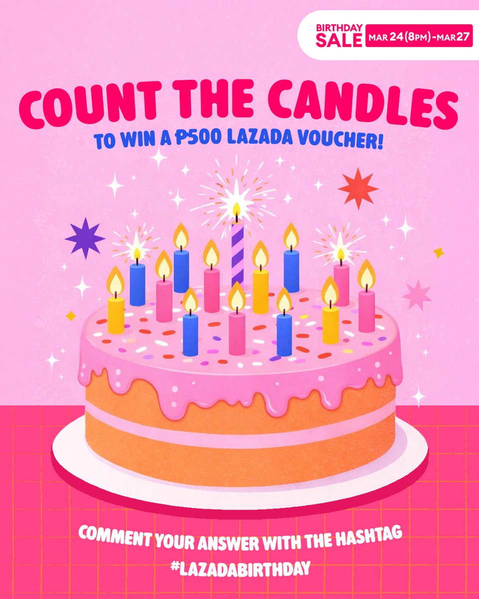 GIVEAWAY ALERT! ₱WIN 500 Lazada voucher! 

👉 Count the candles and comment your answer as many times as you can! 

Unlimited entries 'yan! Laz go~!