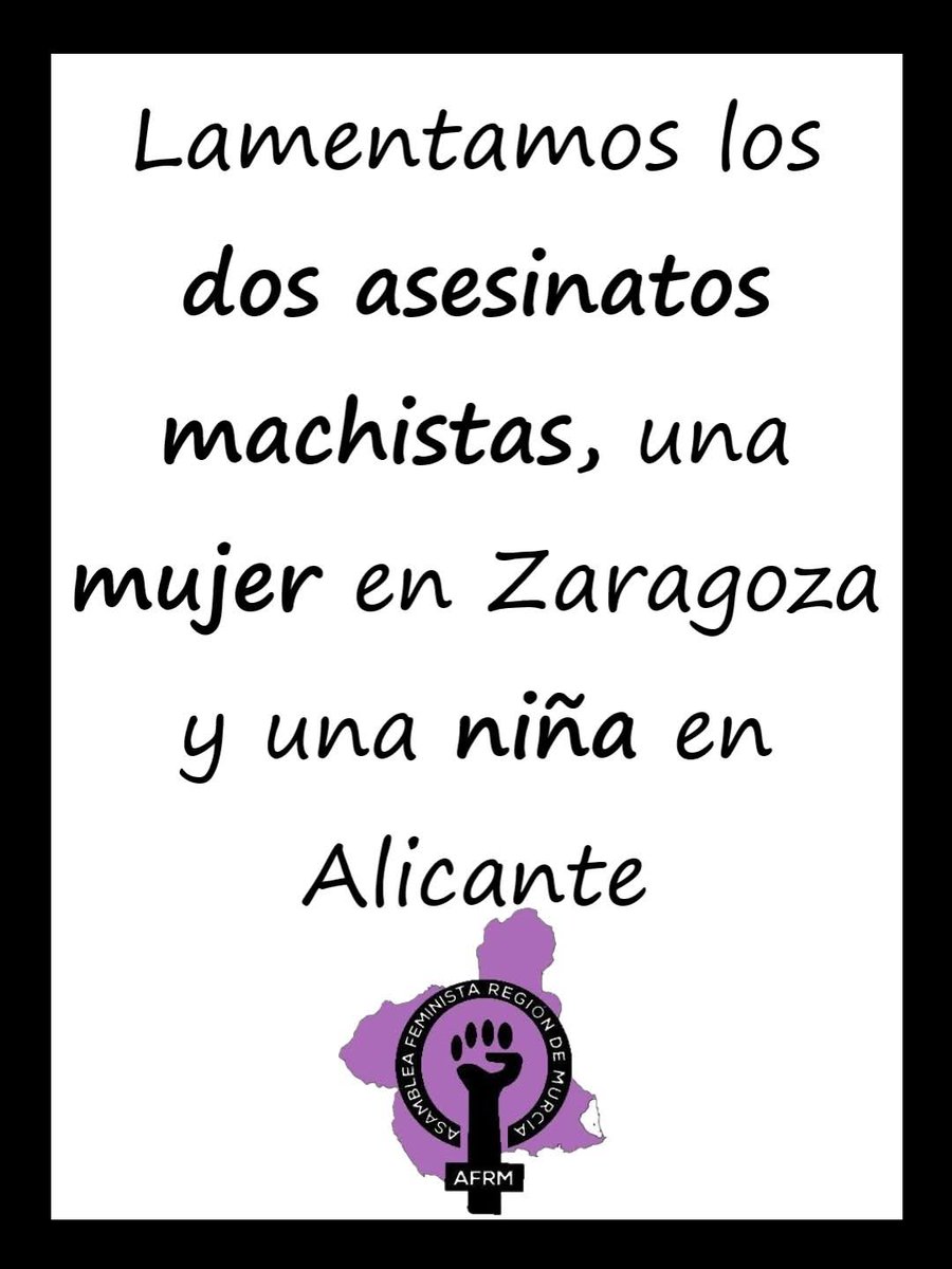 FeministasRM's tweet photo. 🖤Lamentamos profundamente los dos #AsesinatosMachistas el de una mujer en Zaragoza y el de una Niña a manos de su padre en Torrevieja, Alicante.
Así mismo mostramos nuestra preocupación ante el aumento de los casos de #ViolenciaVicaria
#BastaYa
#NiUnaMás
#NiUnaMenos
#Hartas https://t.co/37m15H0CxZ