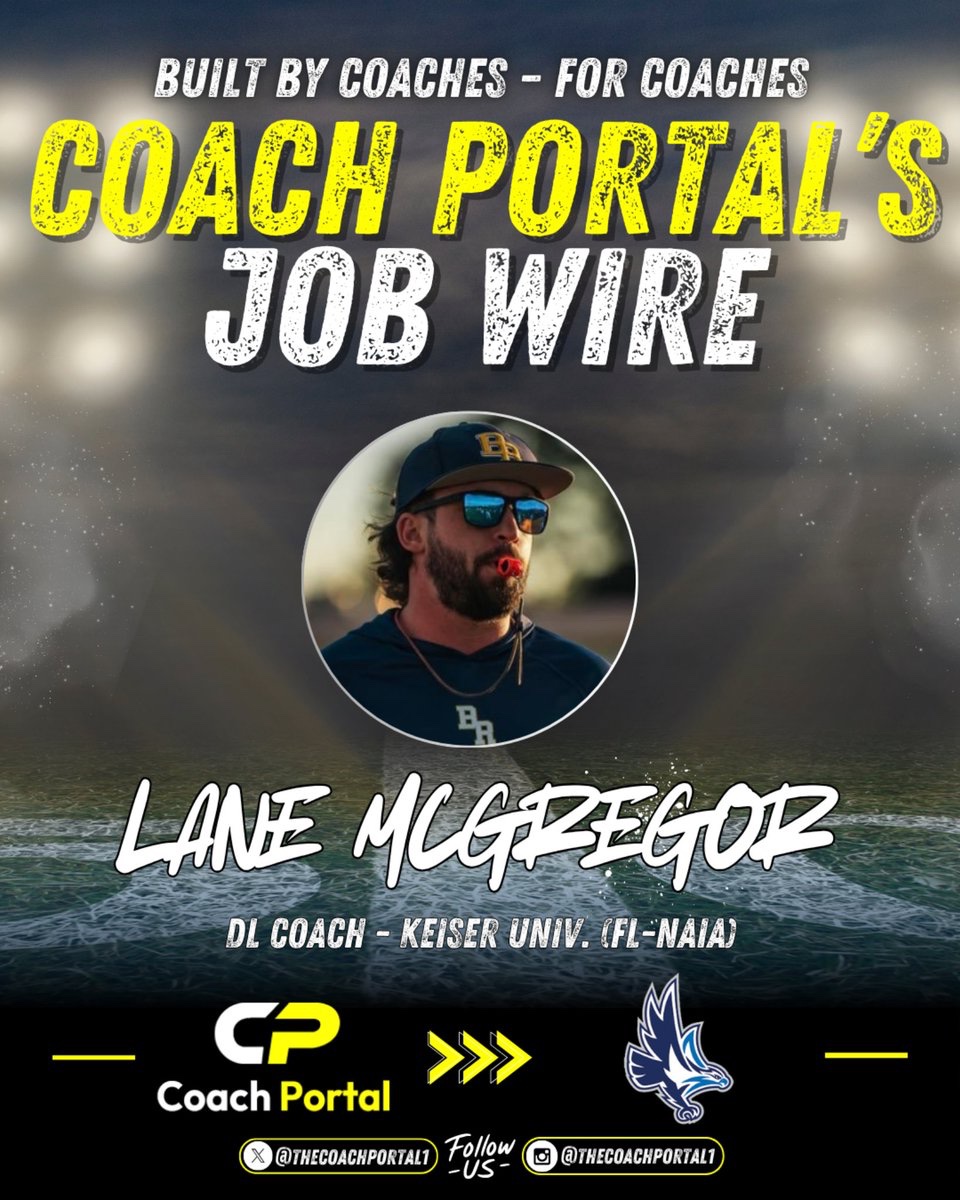 🟢 COACH PORTAL JOB WIRE

🏈 Lane McGregor
DL Coach – Keiser Univ. (FL – NAIA)

📈 Strong move in the trenches — continuing to develop at the college level and making an impact with Keiser.

🔗 View Profile:
coach-portal.com/profile/lane-m…

𝕏 <a href="/McgregorLane/">Lane (Coach McGregor)</a>

#CoachPortal