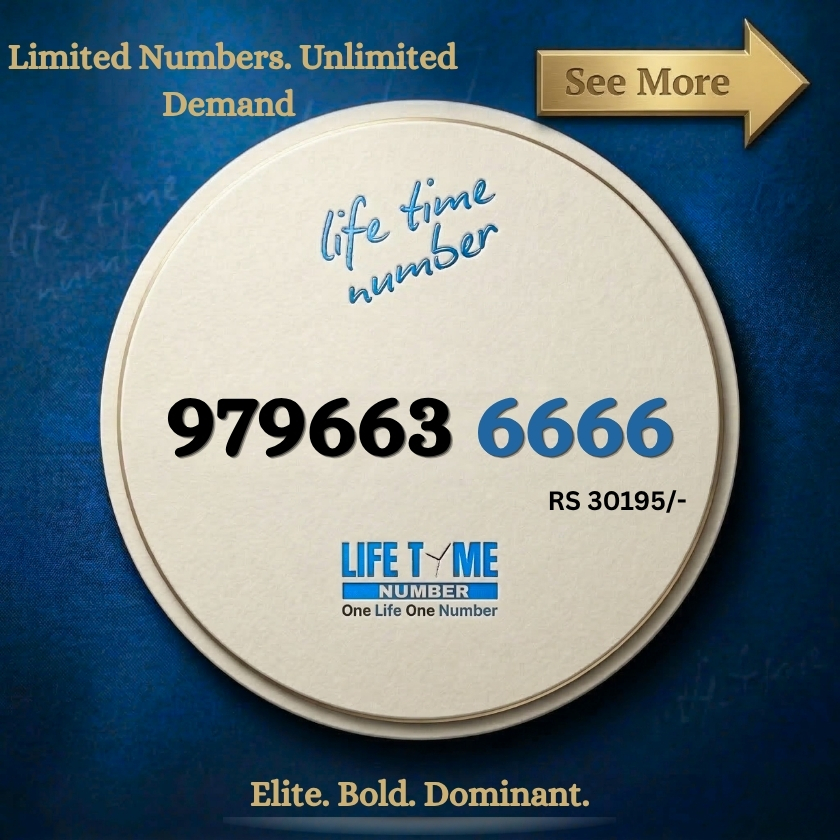 lifetime_number's tweet image. 💼 Limited Numbers. Unlimited Demand.

Not everyone gets a premium number… only the fast ones do.

🌐 LifeTimeNumber.com
📞 9767676767 | 9363636363

#LifeTimeNumber #LimitedStock #HighDemand #VIPNumber #FancyNumber #NumerologyNumber #PremiumNumbers #LuxuryIdentity #ActFast