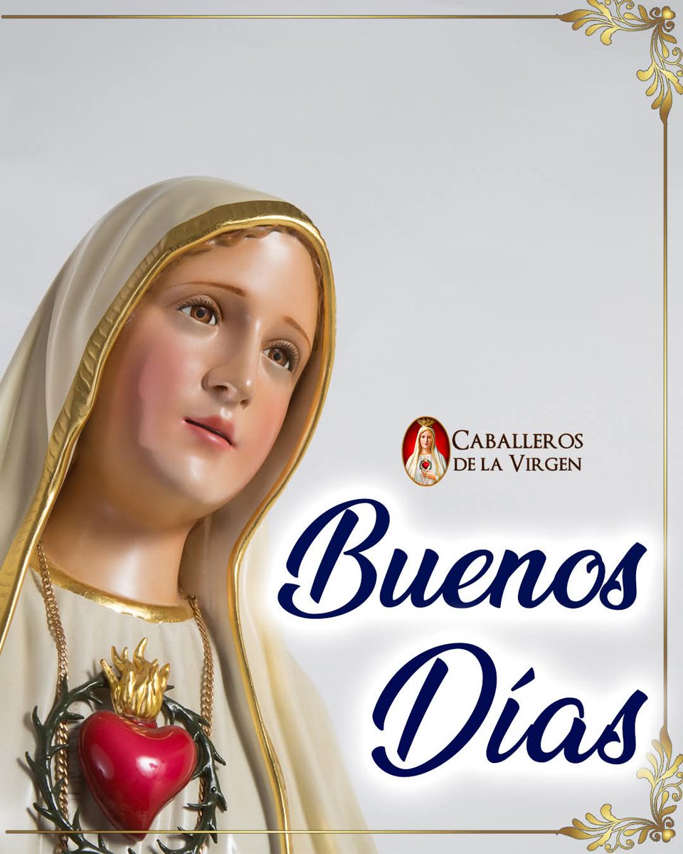 RuizHurtadoRE's tweet photo. Buenos días, Madre mía; #EnTusManos pongo este día, #Guía mis pasos y #Guarda mi corazón. https://t.co/w5dkrdaVa5