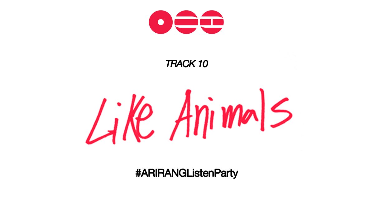 btschartdata's tweet photo. TRACK 10. LIKE ANIMALS

#ARIRANGLISTENPARTY https://t.co/Y1XVCKM1GD