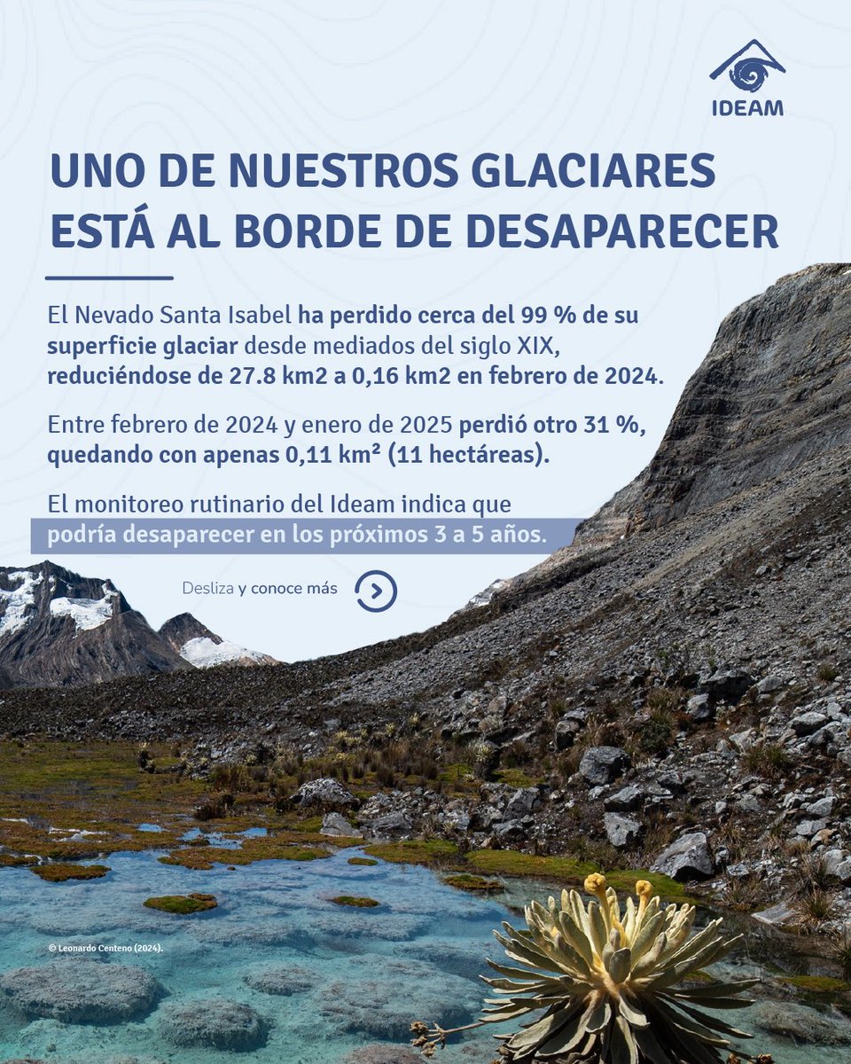 IDEAMColombia's tweet photo. #DíaMundialDeLosGlaciares 

Los glaciares de Colombia están cambiando.

En lo más alto de nuestras montañas sobreviven estos ecosistemas únicos, fundamentales para el equilibrio del clima y el agua en el país. Sin embargo, su transformación es cada vez más evidente.

🌎 Los glaciares son mucho más que hielo:
son indicadores clave del cambio climático y guardianes de la vida en la alta montaña.

#Glaciares #CambioClimático #Idem