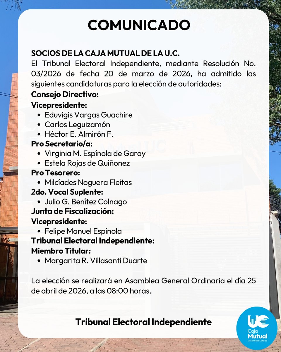 CajaMutualUc's tweet photo. 📋 Candidaturas admitidas | Elecciones 2026
El Tribunal Electoral Independiente ha admitido las candidaturas para la elección de autoridades de la Caja Mutual UC. Conocé a los candidatos y participá de la Asamblea General Ordinaria el 25 de abril.
🗓 25 de abril de 2026 | 08:00 https://t.co/Hms8AmqkIA