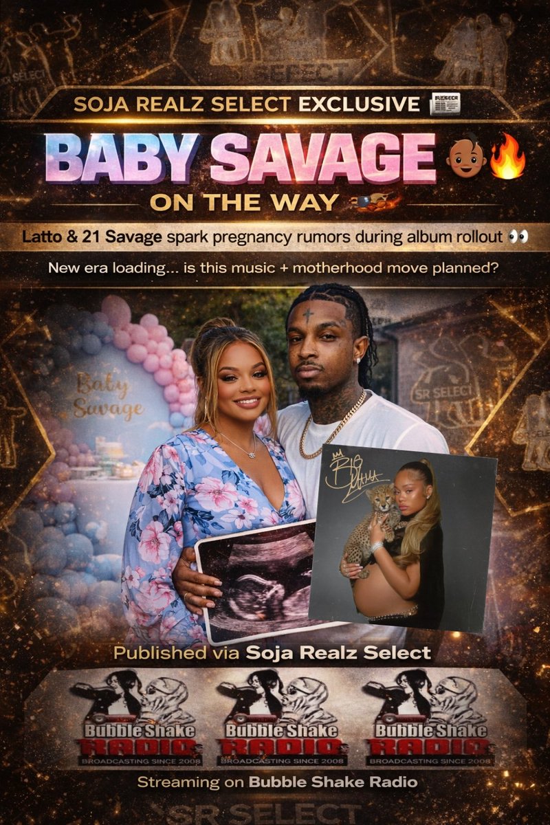 sojarealzselect's tweet photo. 👶🏽🔥 BIG ANNOUNCEMENT 🔥
Latto &amp; 21 Savage just shook the internet 💥 Read More:
https://t.co/fCBEeDMR8t
BABY ON THE WAY + NEW ERA LOADING 🚀
“BABY SAVAGE” 🍼

New album coming soon 🎶
More life. 
#Latto #21Savage #BabySavage #NewEra #AlbumRollout #HipHopNews #SojaRealzSelect https://t.co/jILW1OWgpW