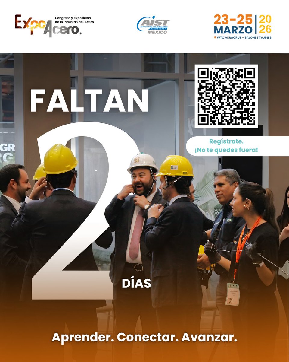 aistmx's tweet photo. 🎉 ¡Faltan solo 2 días para ExpoAcero 2026!

📅 23–25 de marzo 2026 | WTC Veracruz

👉 Regístrate aquí:
https://t.co/DGmQeriM7n

#expoacero2026 #acero #industria #cuentaregresiva https://t.co/HfnPYHMjTI
