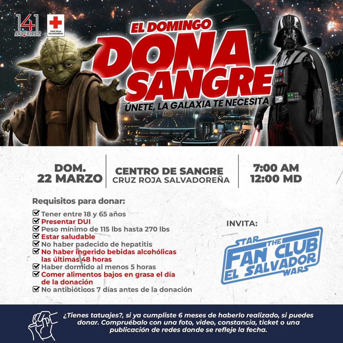 #ElSalvador La <a href="/CruzRojaSal/">CruzRojaSal</a> invita a los salvadoreños a su campaña de donación de sangre este domingo 22 de marzo, en el centro de sangre de la institución ubicado en San Salvador. 

Esta campaña está inspirada en la saga de Star Wars y sus personajes estarán presentes en el