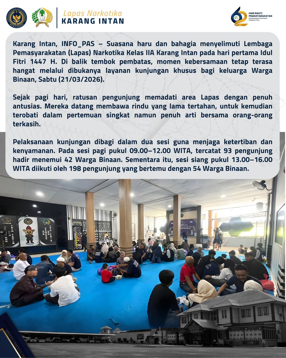 lpnkarangintan's tweet image. Rindu Terbayar di Hari Kemenangan, Lapas Narkotika Karang Intan Buka Layanan Kunjungan Idul Fitri 1447 H

Selengkapnya, Cek Slide ...
#kemenimipas
#imipasprima
#guardandguide
#infoimipas
#pemasyarakatan
#KanwilDitjenPasKalsel
#LapasNarkotikaKarangIntan
#TimHumasLPNKarangIntan✅