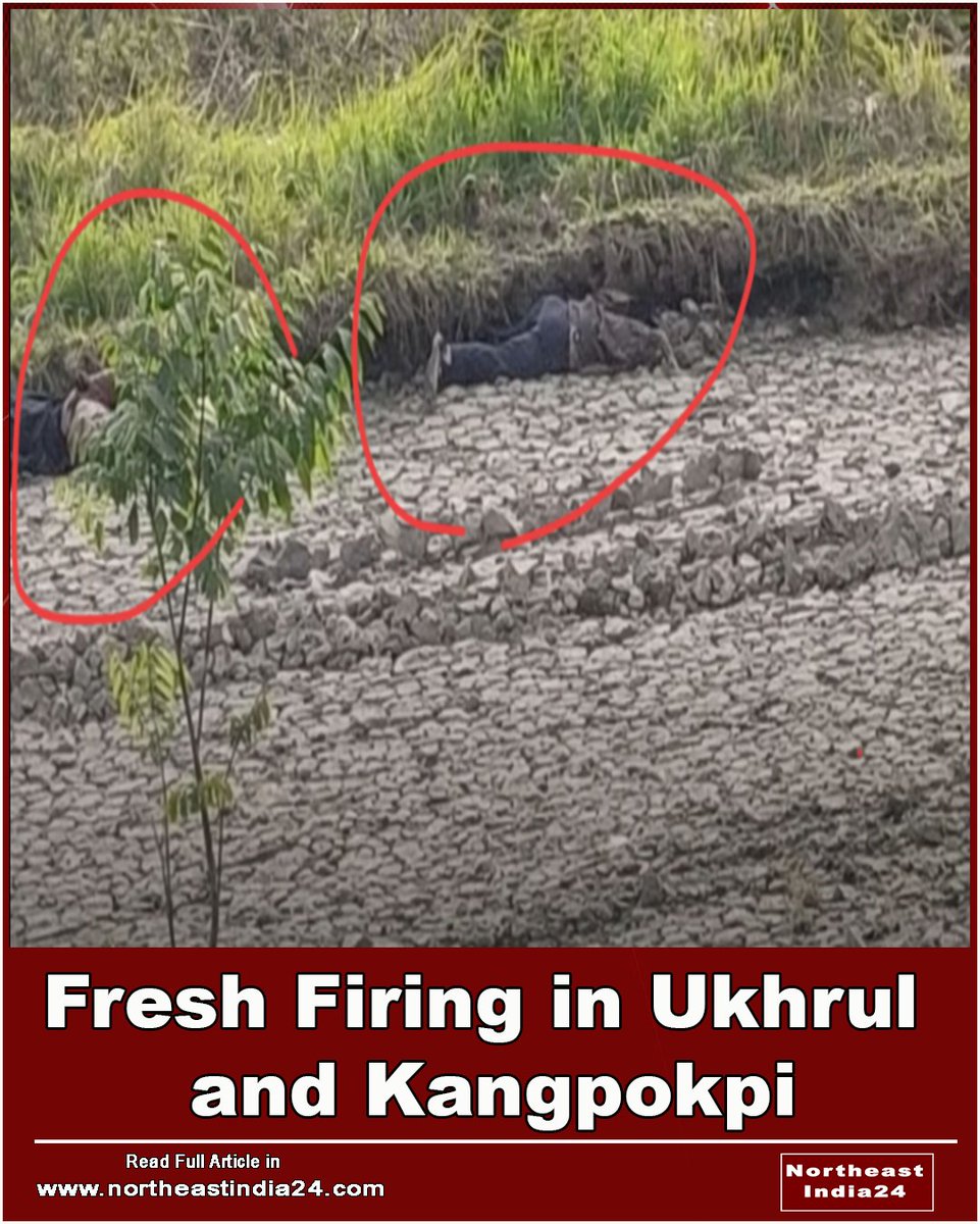 NorthEastnews24's tweet image. Fresh firing in Manipur’s Ukhrul–Kangpokpi area leaves two civilians critical; tensions rise again.

Full story link- northeastindia24.com/manipur-fresh-…

#Manipur #Violence #Northeast #Security #India