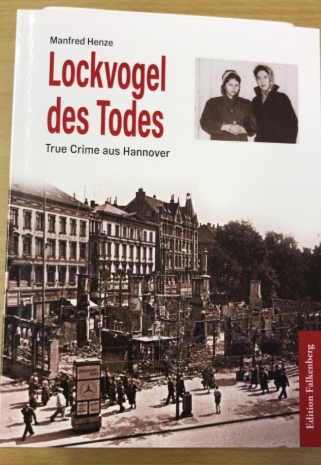 Buchtipp! Lockvogel des Todes. True Crime aus Hannover.