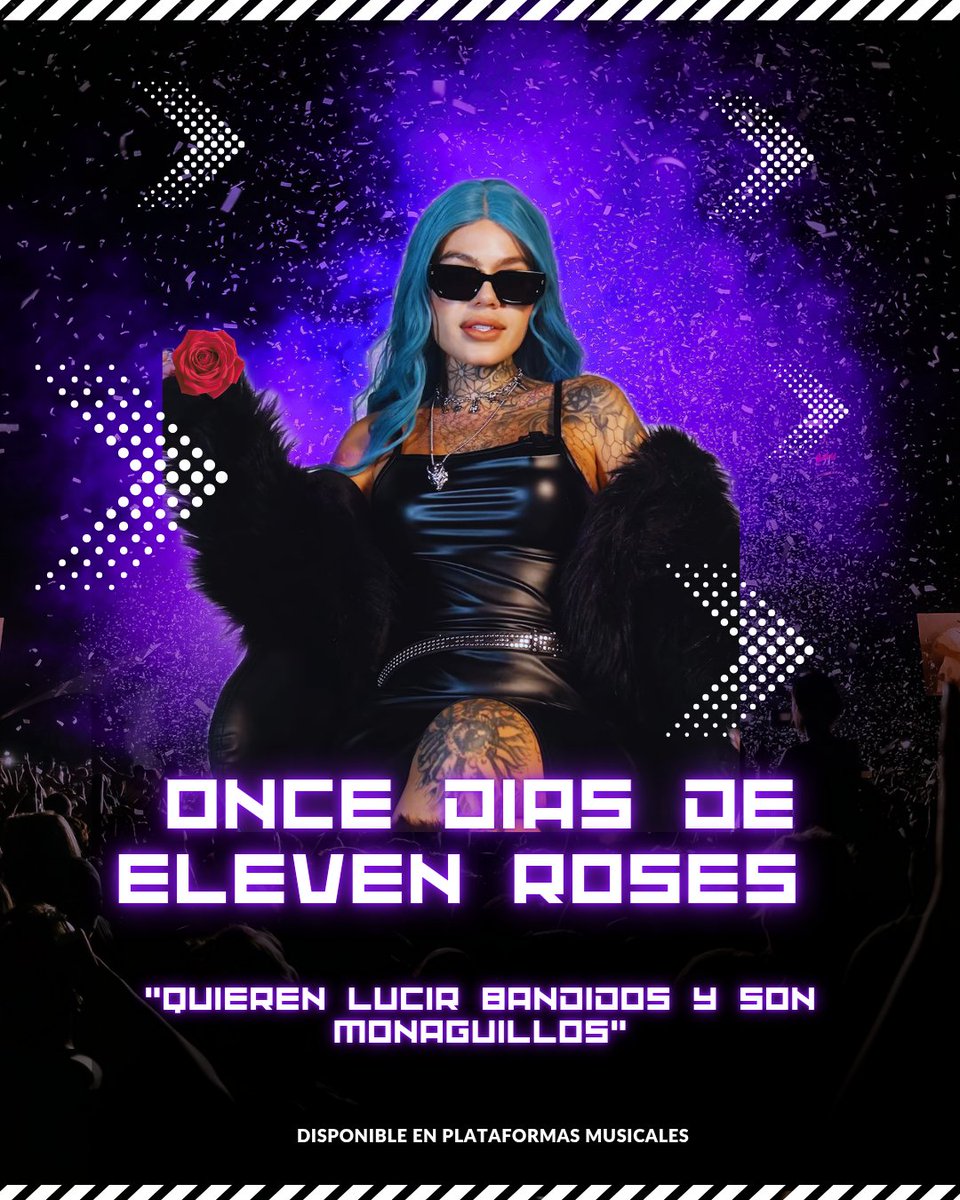 Once dias de Eleven Roses 
Dia #5
#PandillaGateX #MelissaGate #NoTeInforma #EjercitoGate