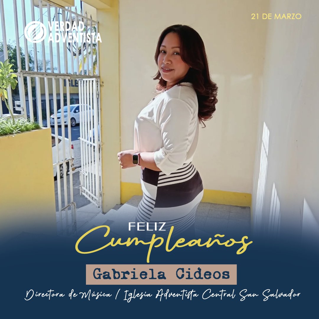 ¡Feliz cumpleaños querida hermana Gabi! 🥳 🎂 🤗

🙏🏻 Directora de música y cantante de la Iglesia Adventista del Séptimo Día Central San Salvador.

¡Que Dios siga bendiciendo su vida! 

#verdadadventista #adventistas7sv #adventistasdia #familiaadventista #adventistas