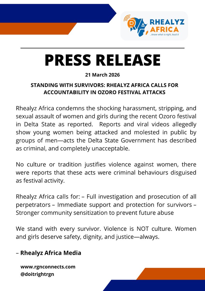 *Rhealyz Africa Press Release* - Standing With Survivors: Rhealyz Africa Calls for Accountability in Ozoro Festival Attacks

#ozoro #justiceforall #endgbv #protectourwomen #deltastate <a href="/CNNAfrica/">CNN Africa</a> <a href="/MobilePunch/">Punch Newspapers</a> <a href="/PremiumTimesng/">Premium Times</a> <a href="/UNFPANigeria/">UNFPA Nigeria</a> <a href="/unwomenNG/">UN Women Nigeria</a>
