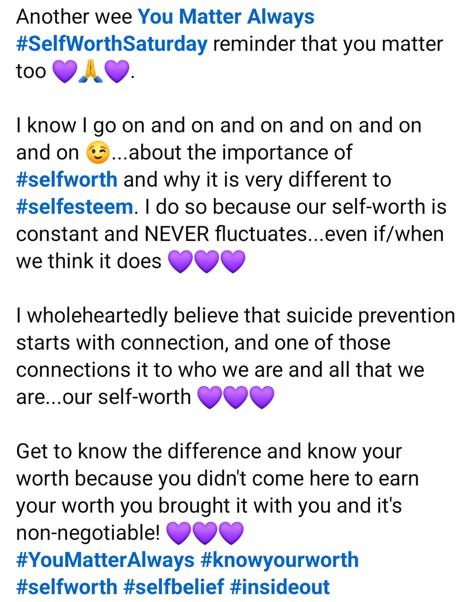 SuzieYMA's tweet image. A @SuzieYMA  #SelfWorthSaturday reminder that you matter too 💜🙏💜.

I know I go on &amp;amp; on &amp;amp; on 😉...about the importance of #selfworth &amp;amp; why it's very different to #selfesteem. I do so because our self-worth is constant &amp;amp; NEVER fluctuates...even if/when we think it does 💜💜💜