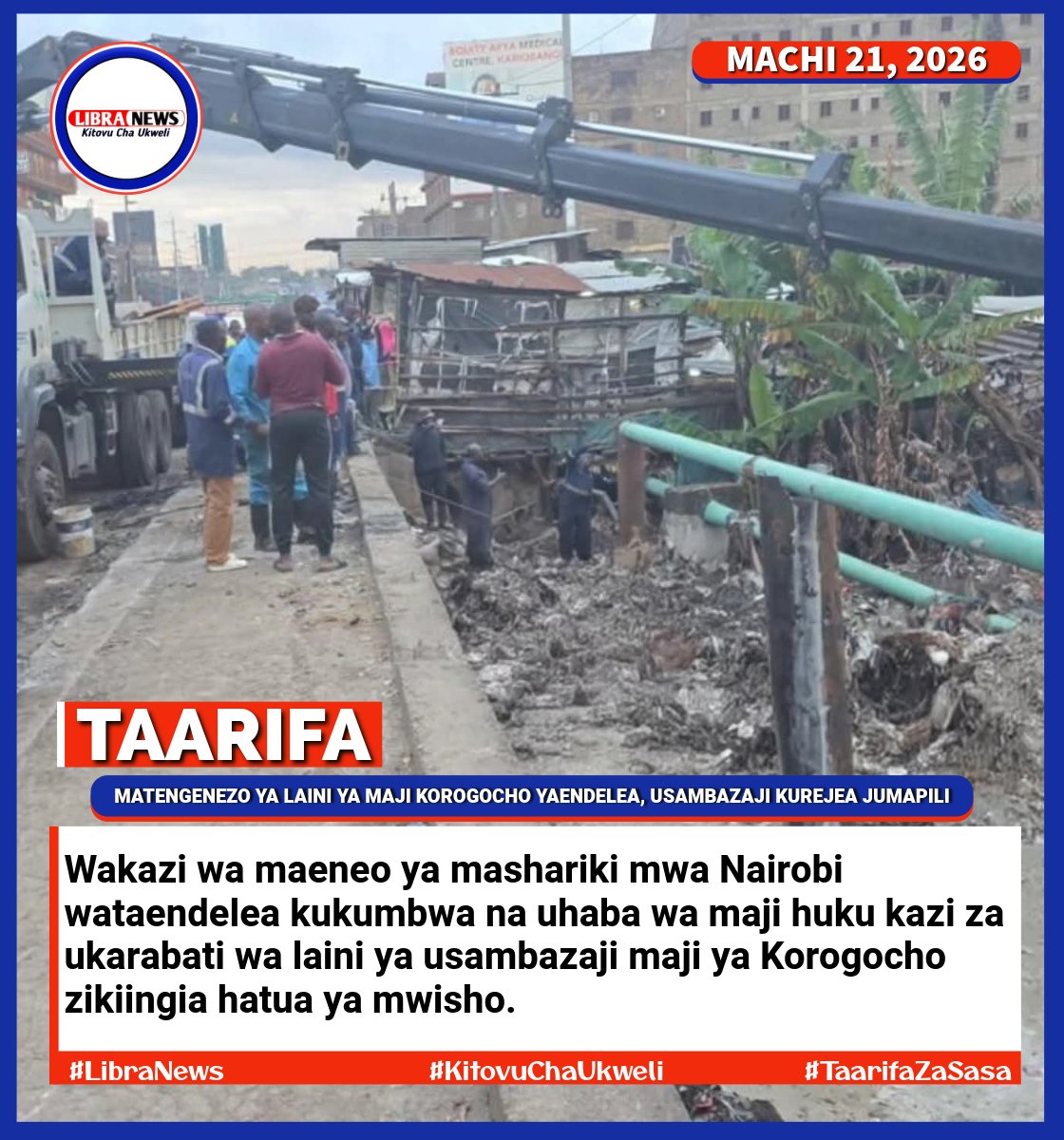 LibraNewsonline's tweet photo. 𝐌𝐚𝐭𝐞𝐧𝐠𝐞𝐧𝐞𝐳𝐨 𝐲𝐚 𝐥𝐚𝐢𝐧𝐢 𝐲𝐚 𝐦𝐚𝐣𝐢 𝐊𝐨𝐫𝐨𝐠𝐨𝐜𝐡𝐨 𝐲𝐚𝐞𝐧𝐝𝐞𝐥𝐞𝐚, 𝐮𝐬𝐚𝐦𝐛𝐚𝐳𝐚𝐣𝐢 𝐤𝐮𝐫𝐞𝐣𝐞𝐚 𝐉𝐮𝐦𝐚𝐩𝐢𝐥𝐢
#LibraNews #TaarifaZaSasa #KitovuChaUkweli #NemboYaUkweli #HapaNdipo #KisumuMalabaSGRLaunch #NightVigilBread #TukoKadi 
Hasla Express https://t.co/s320vajgeL