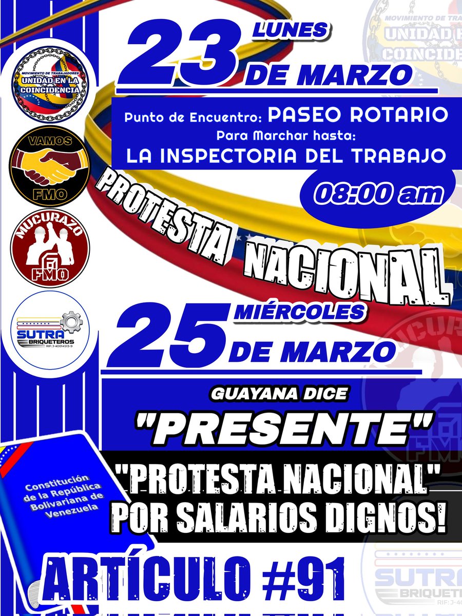 #CiudadGuayana 

🇻🇪⛓️‍💥 GRAN PROTESTA NACIONAL!!!
📌 Este "23 de Marzo "en todas las Inspectorias del Trabajo a Nivel Nacional.
📌 El "25 de Marzo"
"Guayana Continúa en la Calle"
#SalariosDignos 
#VenezuelaLibre