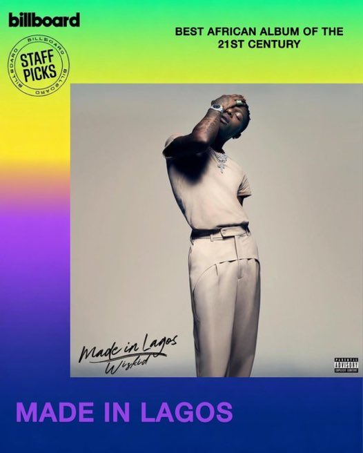 Wizkid’s “Made In Lagos” album emerges as Billboard’s Best African Album Of The 21st century.