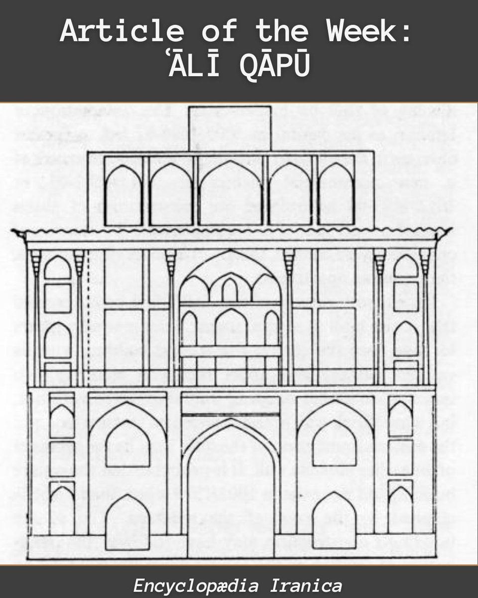 IranicaEncyc's tweet photo. This week’s Article of the Week from Encyclopædia Iranica is ʿĀLĪ QĀPŪ, the five-storied Safavid palace overlooking the Maydān-e Šāh in Isfahan.

Read here: https://t.co/sFALo5Dosg https://t.co/8DDHzTHHg4
