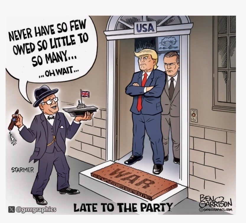 UK's Starmer Is NOT Churchill

UK’s Starmer Is No Churchill

“We don’t need people that join Wars after we’ve already won!”
—President Trump

British Prime Minister Keir Starmer Starmer has finally offered to help President Trump defeat Iran, but his offer is too little and too