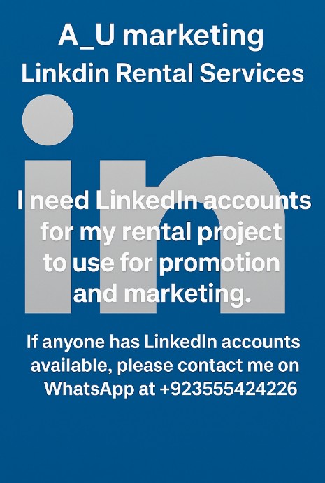 Azhar_uddin786's tweet photo. I need LinkedIn accounts for my rental project to use for promotion and marketing. If anyone has LinkedIn accounts available, please contact me on WhatsApp ..Message Linkdin Rental on WhatsApp. https://t.co/wZMhwhuCtr
#linkdin 
#EarnMoneyOnline https://t.co/jR44hVBjSF