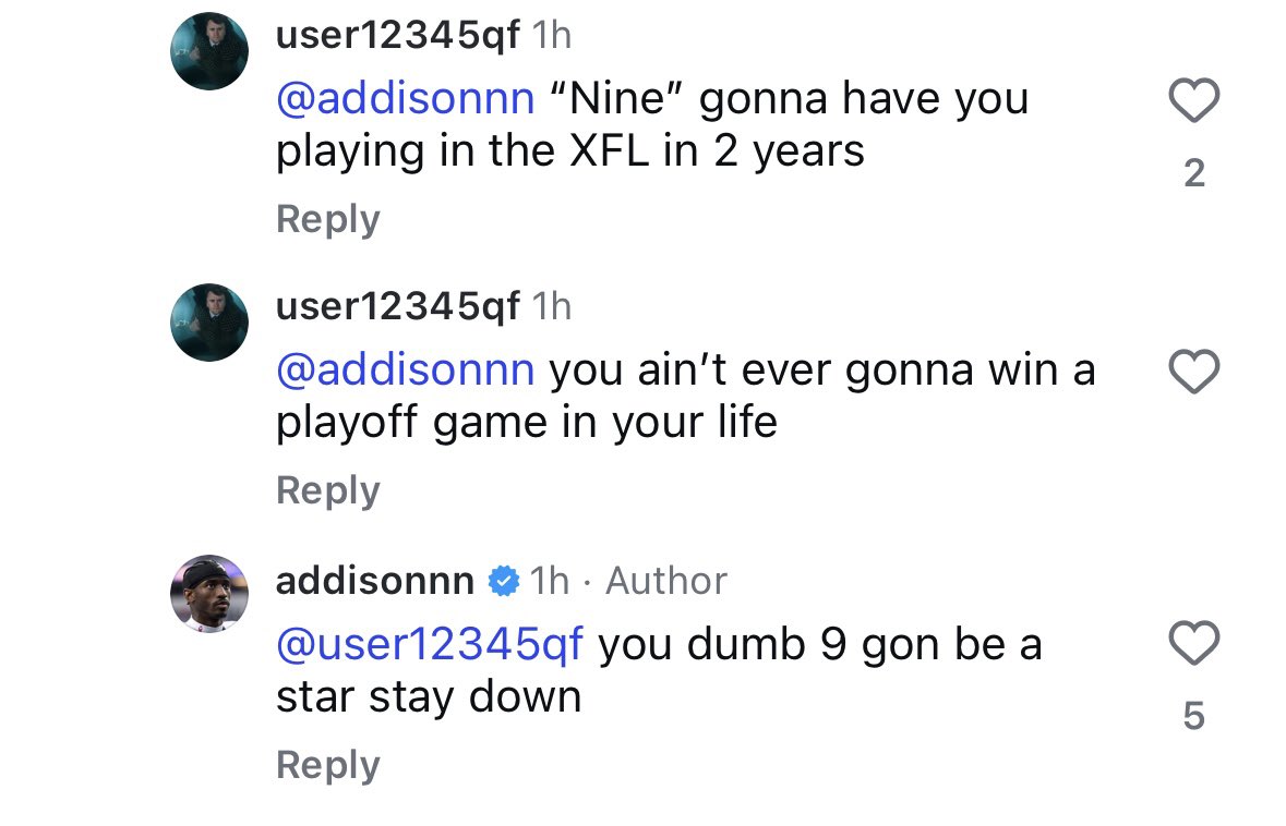 #Vikings WR Jordan Addison defends JJ McCarthy on his Instagram post:

“You dumb 9 gon be a star stay down”