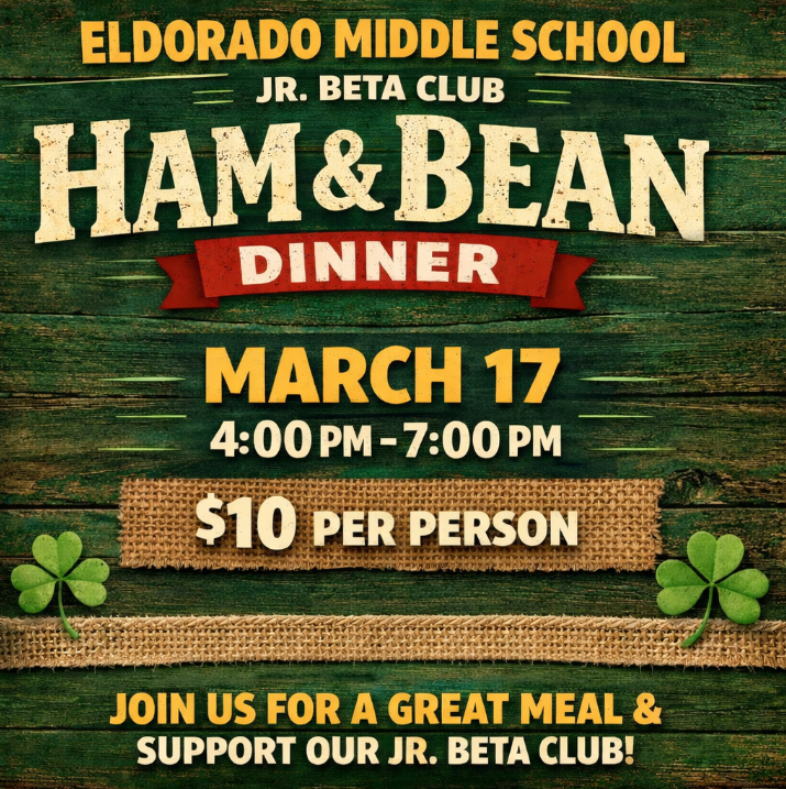 CodyCusic's tweet photo. Eldorado Middle School Jr. Beta Club Ham &amp; Bean Dinner – March 17 from 4–7 PM. $10 per person. Come out and support our students! https://t.co/VvVG3fqijz